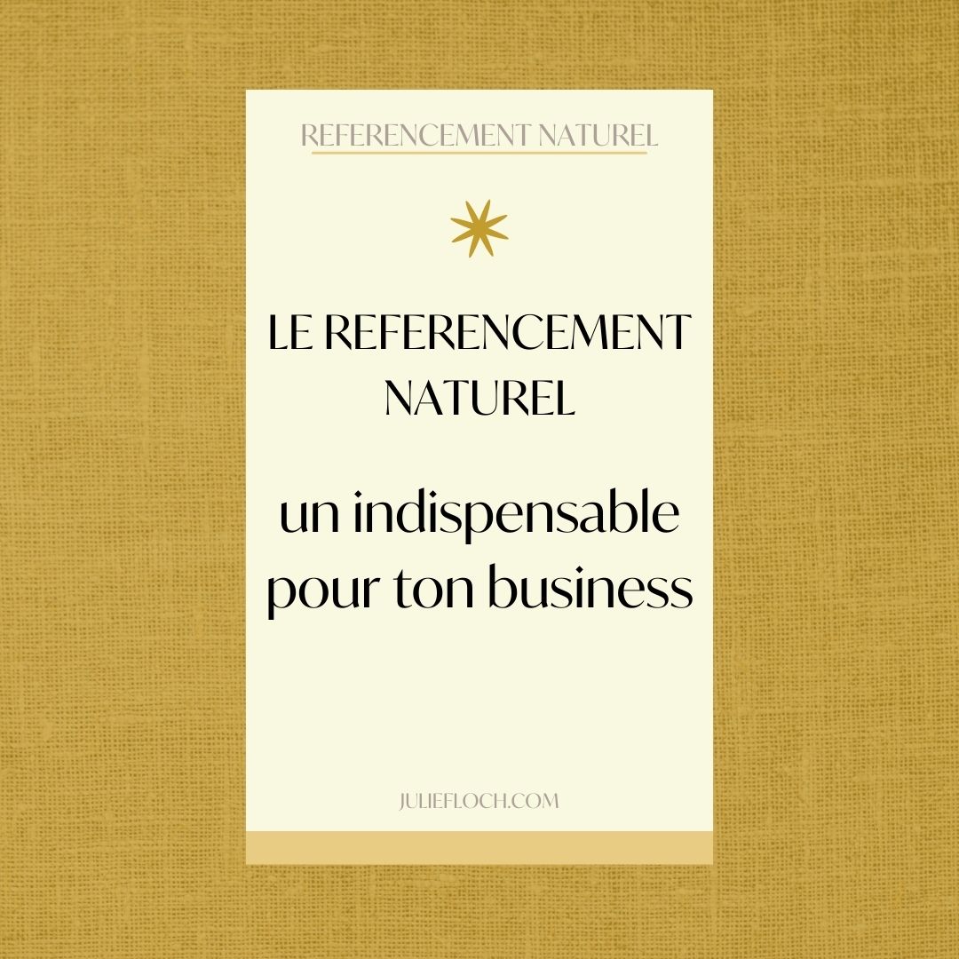 Un visuel carré sur fond jaune avec le titre suivant : le référencement naturel : un indispensable pour ton business