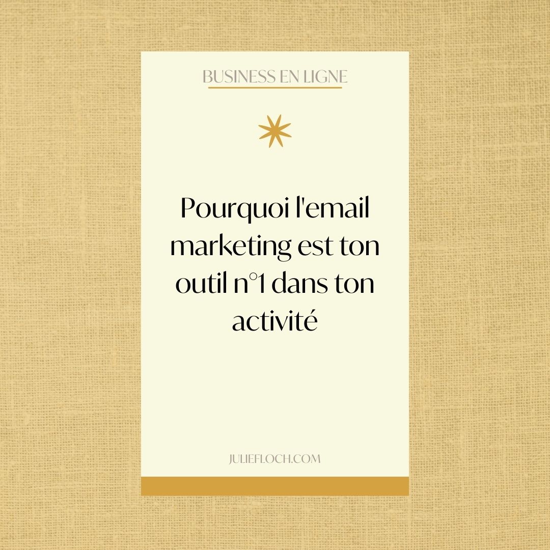 fond jaune clair avec le titre pourquoi l'email marketing est ton outil 1 dans ton activité